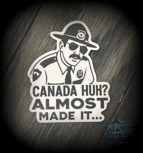 Canada huh? Almost made it Decal!
